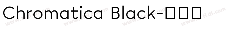 Chromatica Black字体转换